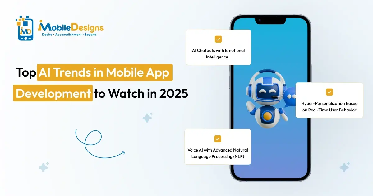 Top AI Trends in Mobile App Development to Watch in 2025